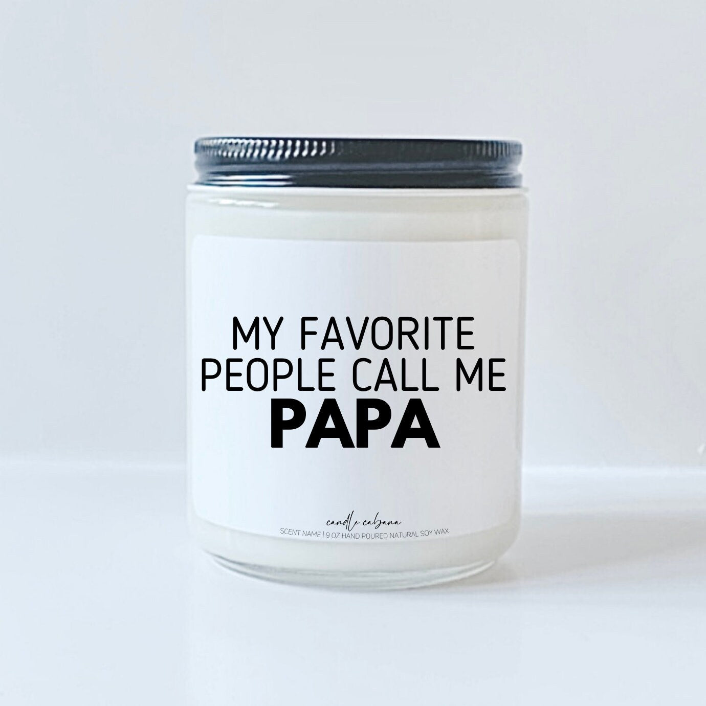 My favorite people call me papa