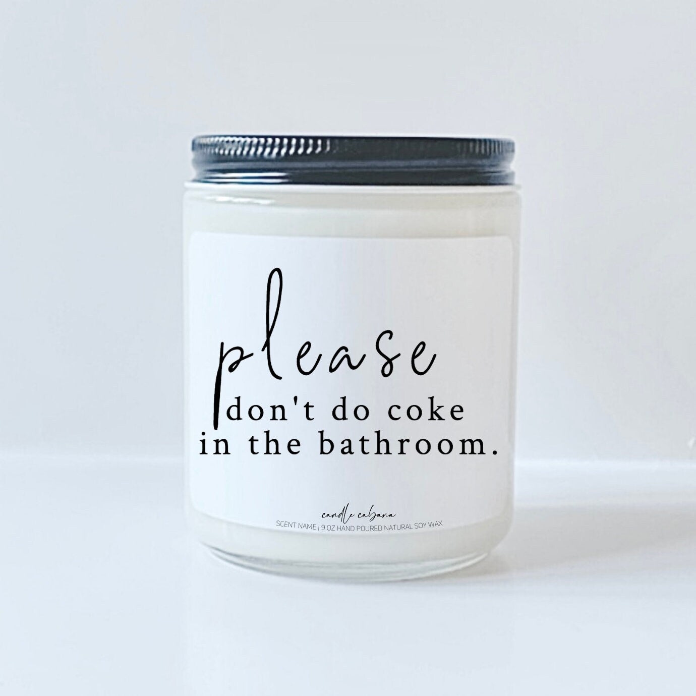 Please don't do coke in the bathroom