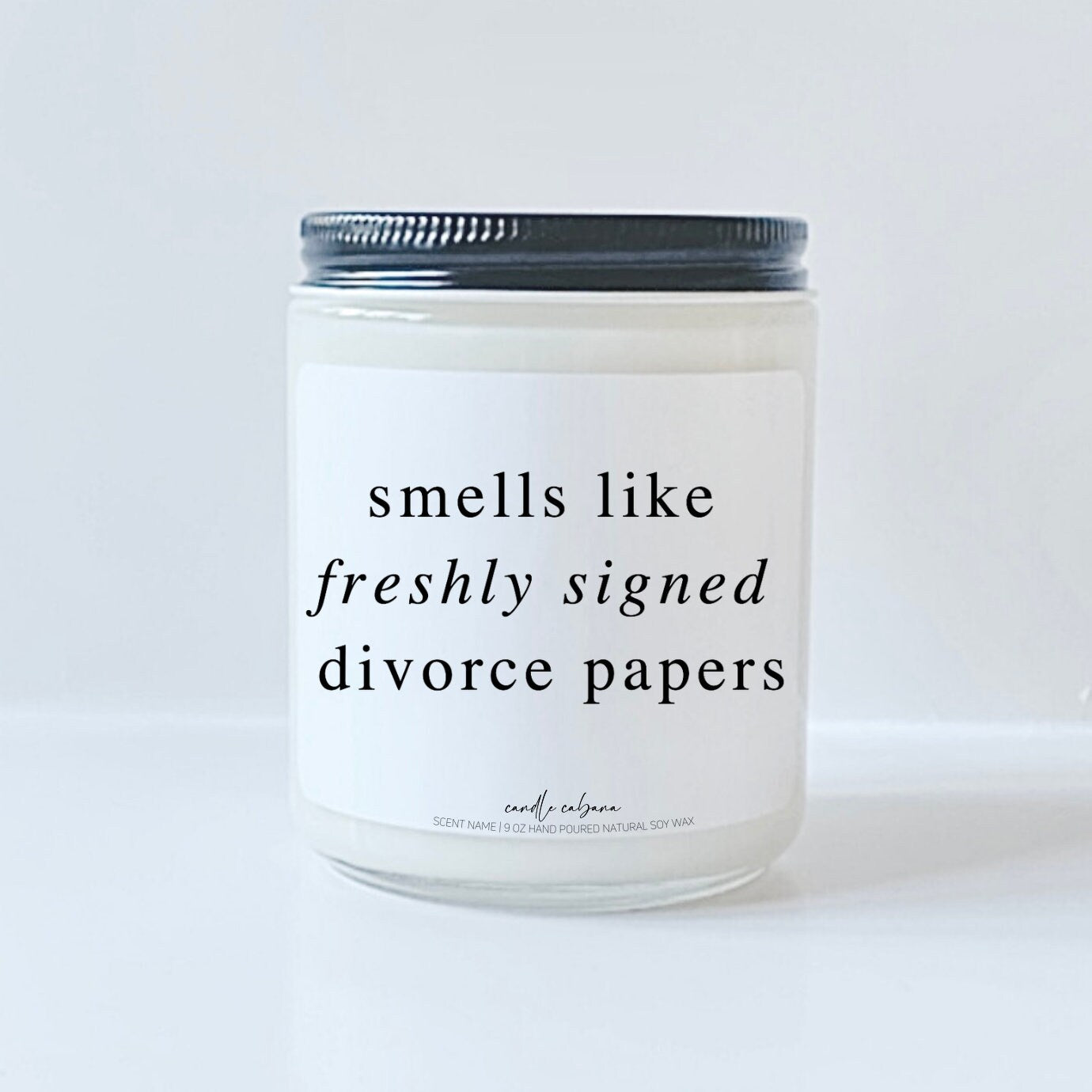 Smells Like Freshly Signed Divorce Papers