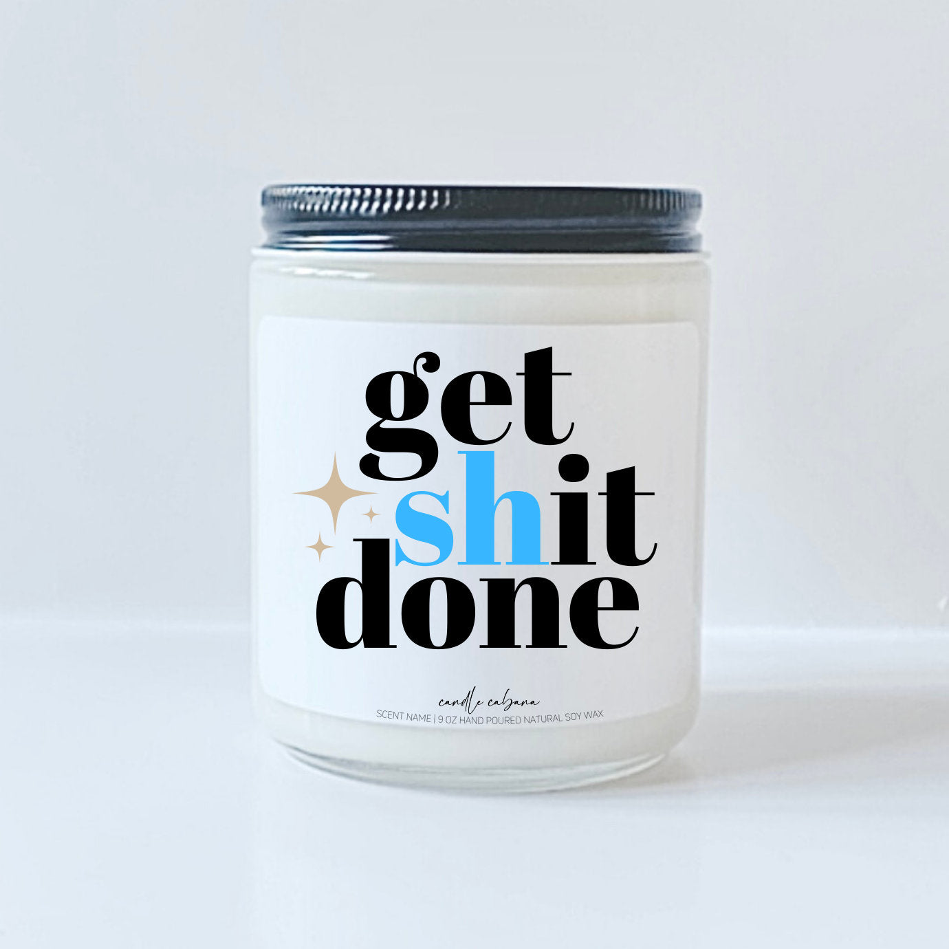 Get Shit Done