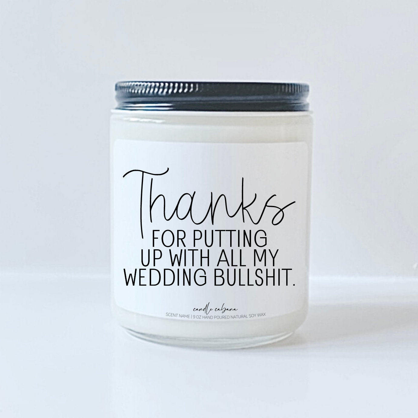 Thanks for putting up with all my wedding bullshit