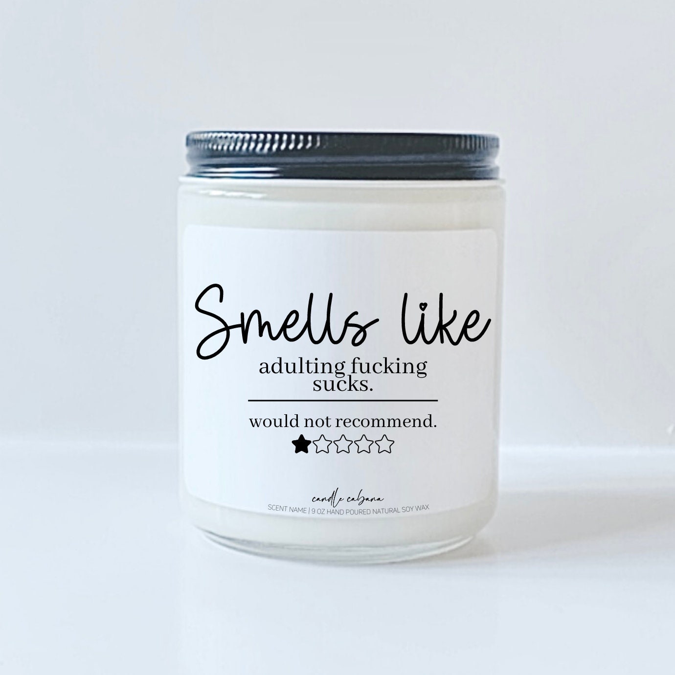 Smells like adulting fucking sucks