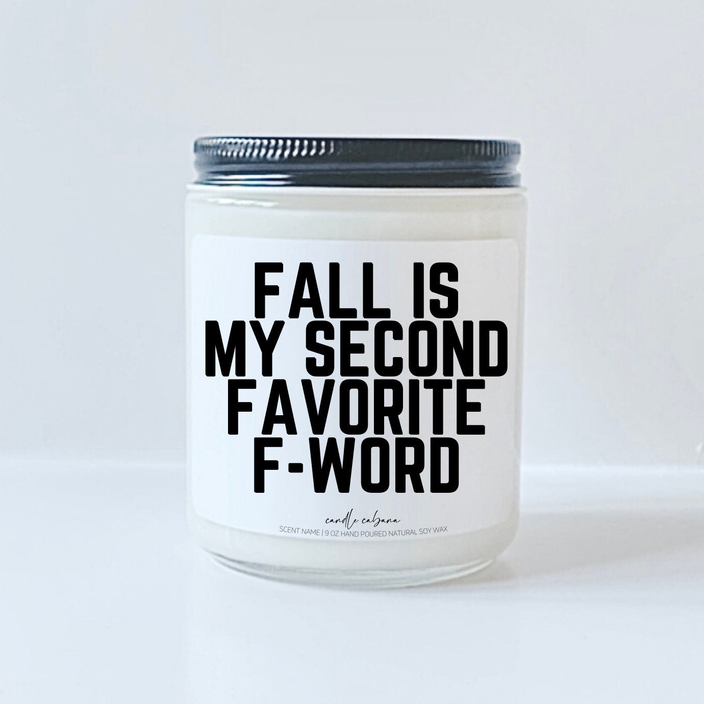 FALL is my second favorite F WORD