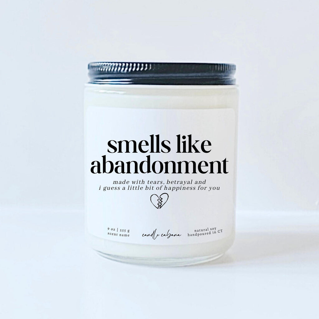 Smells Like Abandonment Candle
