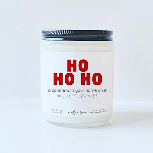 HO HO HO A Candle with your name on it