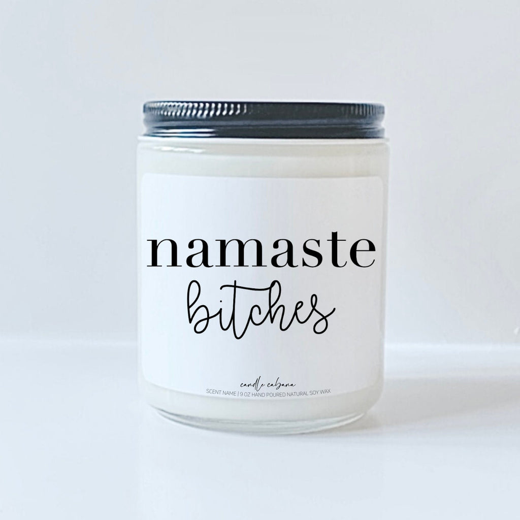 Namaste Bitches