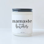 Namaste Bitches