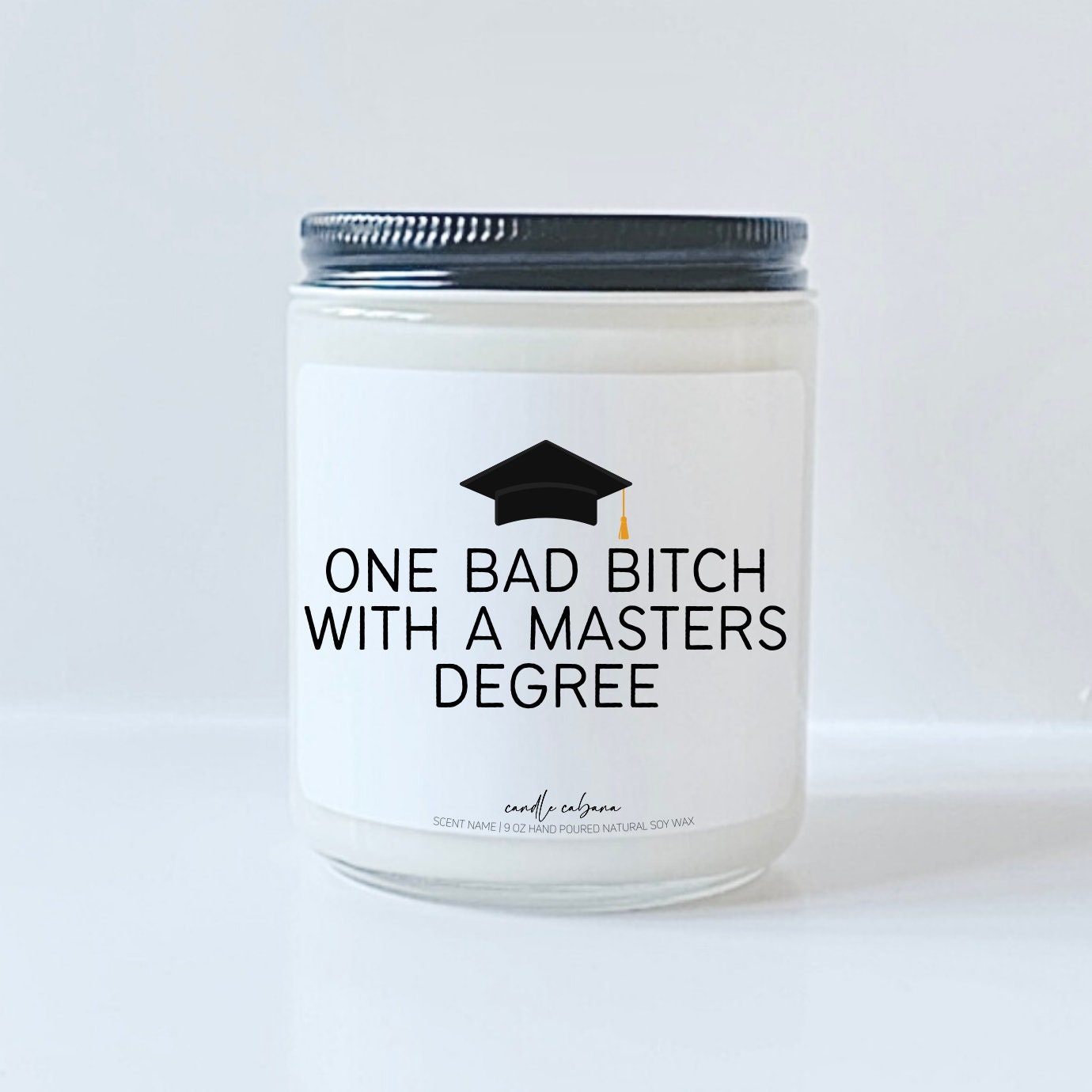 One bad bitch with a masters degree