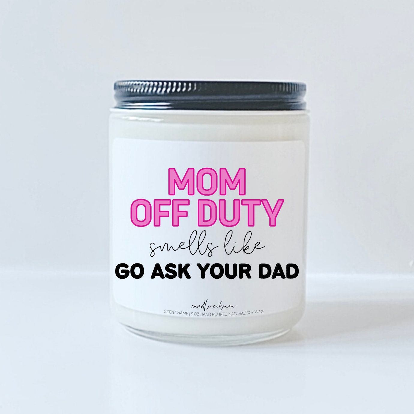 Mom off Duty smells like go ask your dad
