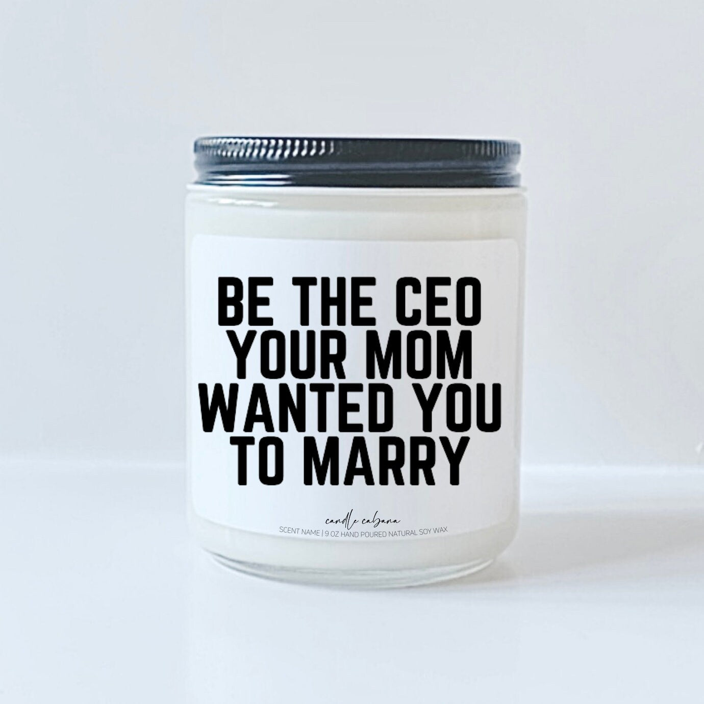 Be the CEO your mom wanted you to marry