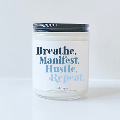 Breathe Manifest Hustle Repeat