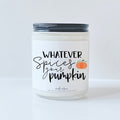 Whatever Spices Your Pumpkin
