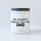 My favorite people call me dad
