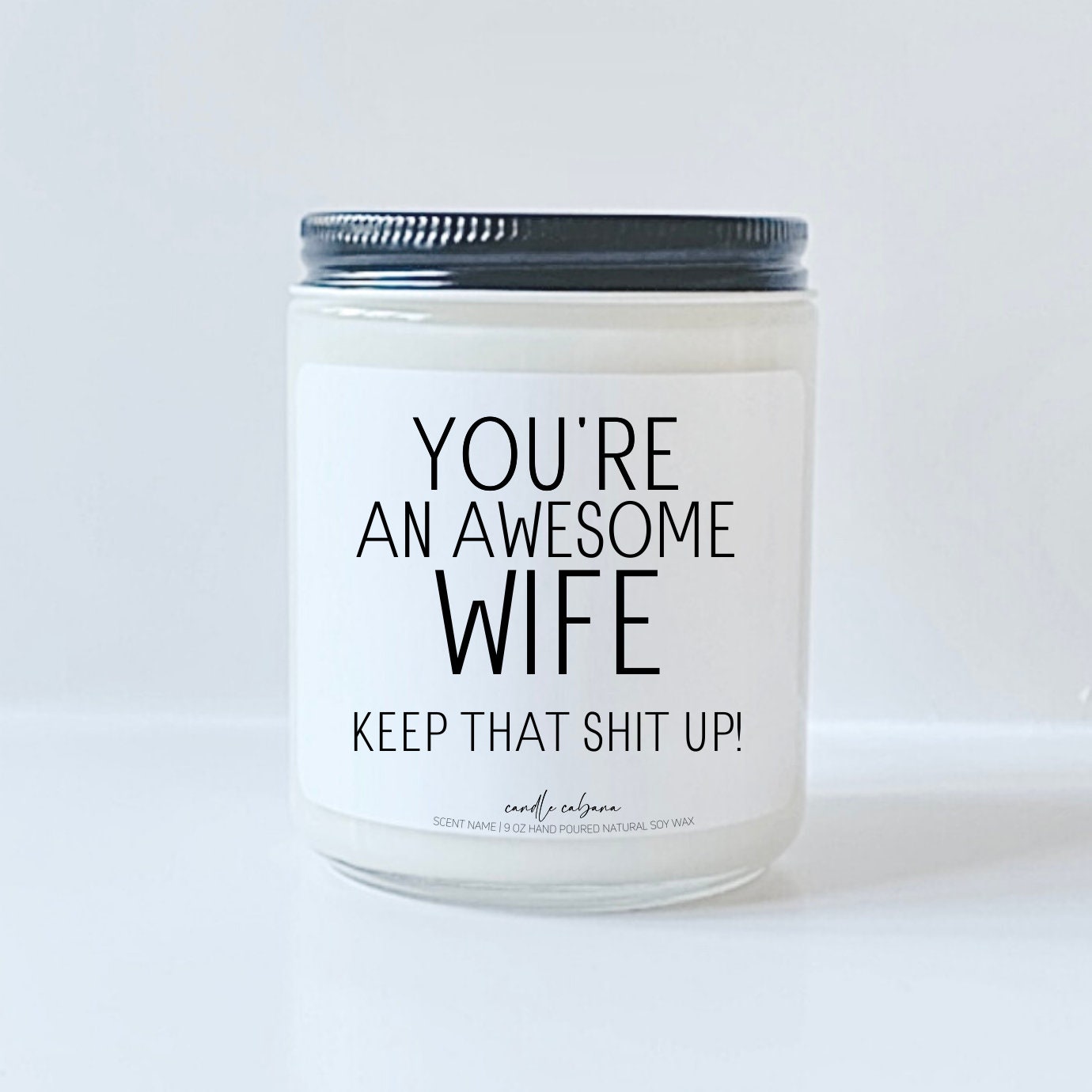 You're an awesome wife keep that shit up
