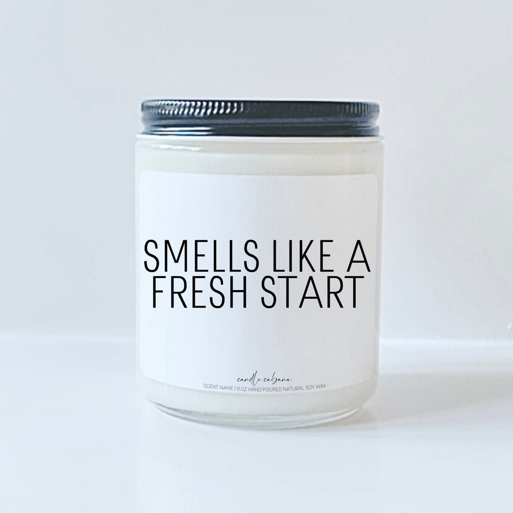 Smells like a fresh start