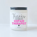 Thanks for being my unpaid therapist