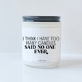 I think I have too many candles said no one ever