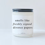 Smells Like Freshly Signed Divorce Papers