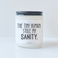 Tiny Human stole my Sanity