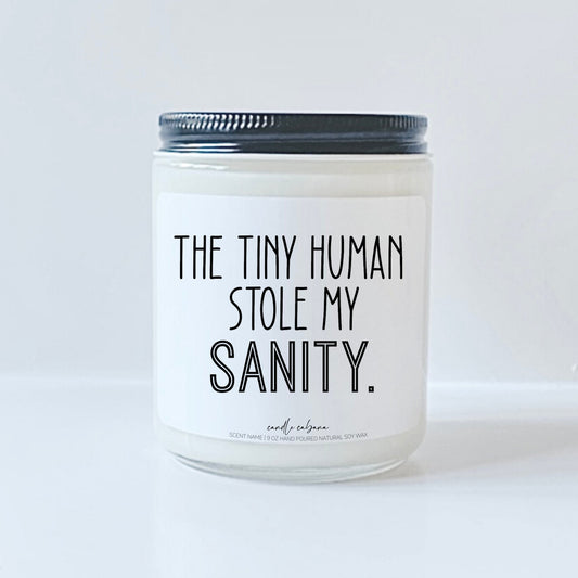 Tiny Human stole my Sanity