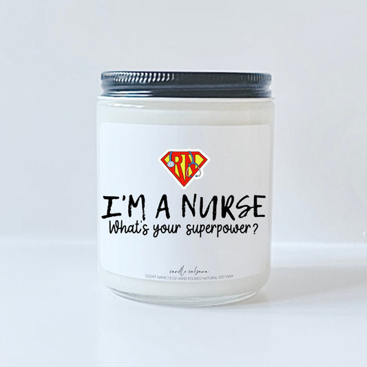 I'm a nurse what's your superpower?