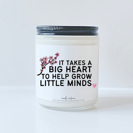 It takes a big heart to help grow little minds