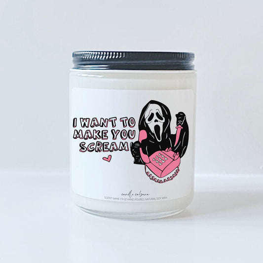 I want to make you scream