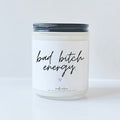 Bad bitch energy