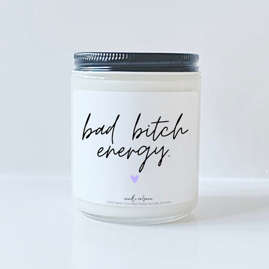 Bad bitch energy