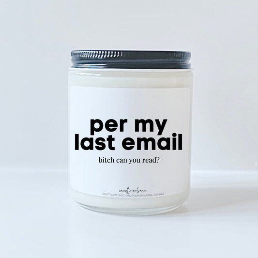 Per my last email bitch can you read