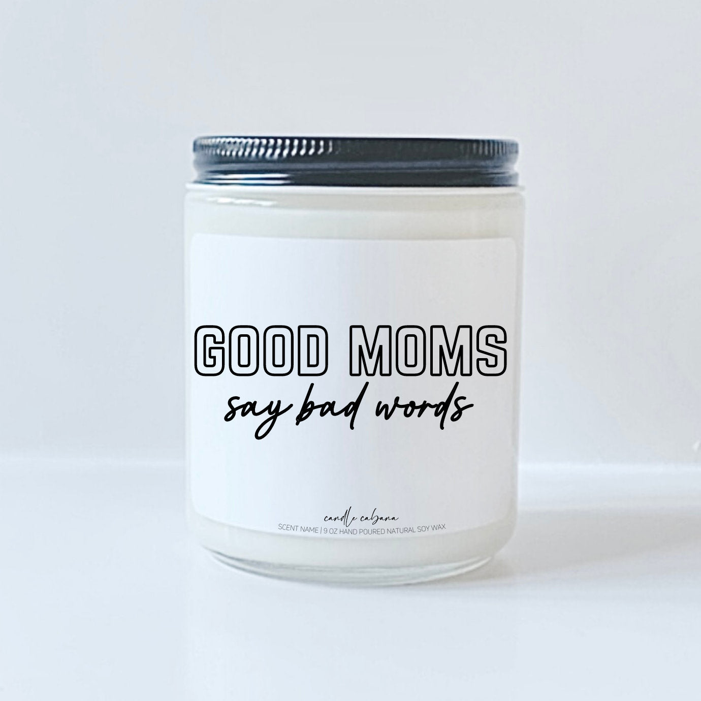 Good Moms say Bad Words