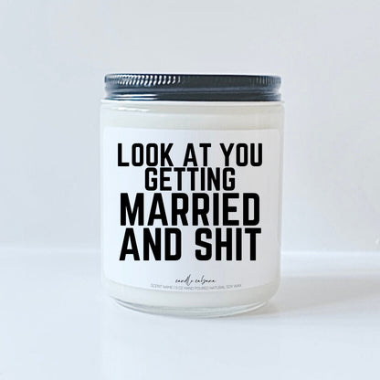 Look at you getting married and shit