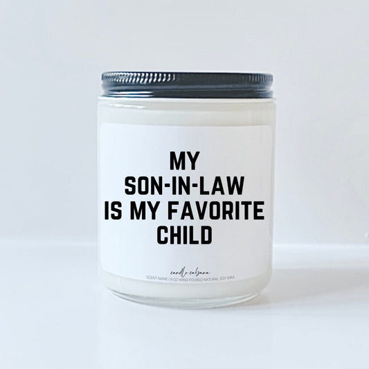 My Son in law is my favorite child
