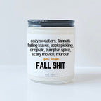 You know FALL shit