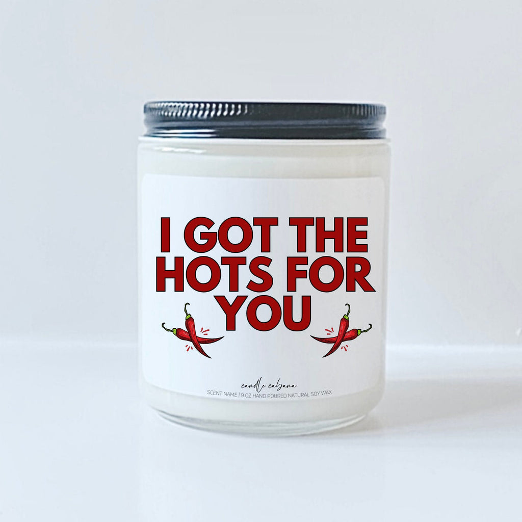 I got the hots for you