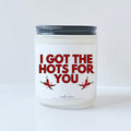 I got the hots for you